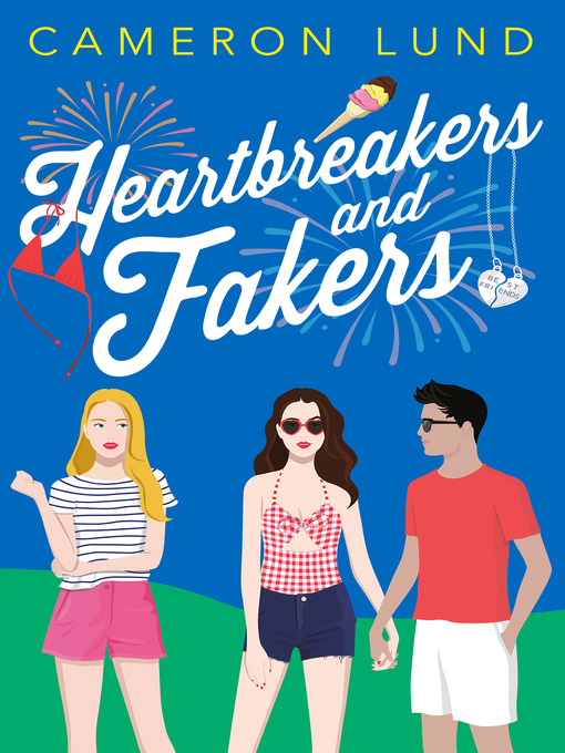 Title details for Heartbreakers and Fakers by Cameron Lund - Wait list